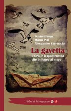 gavetta. L'Oria e le quattromila vite in fondo al mare