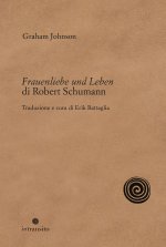 Frauenliebe und Leben di Robert Schumann