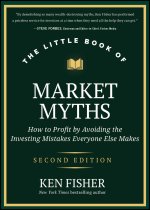 The Little Book of Market Myths 2E: How to Profit by Avoiding the Investing Mistakes Everyone Else M akes
