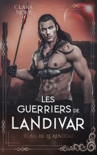 Les Guerriers de Landivar - tome 3