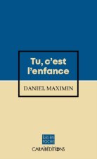 TU, C'EST L'ENFANCE