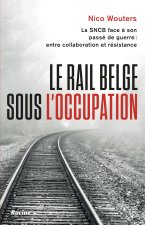 Le rail belge sous l'Occupation