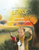 CS. Lewis, L'écrivain qui cherchait la joie
