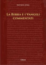Bibbia e i Vangeli commentati