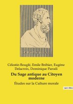 DU SAGE ANTIQUE AU CITOYEN MODERNE