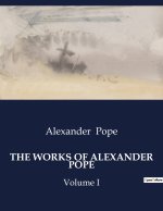 THE WORKS OF ALEXANDER POPE