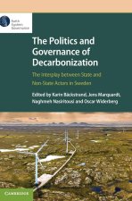 The Politics and Governance of Decarbonization