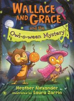 WALLACE & GRACE OWL O WEEN MYSTERY