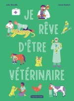 JE REVE D'ETRE VETERINAIRE
