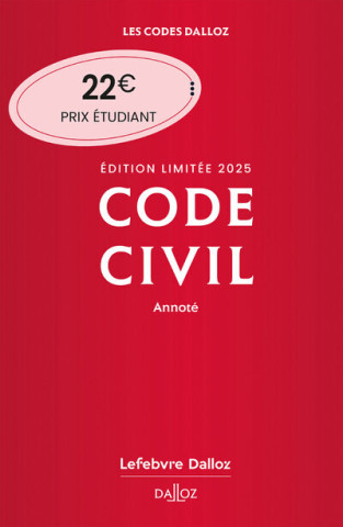 Code civil 2025 annoté. Édition limitée. 124e éd.