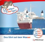 Lesestart mit Eberhart: Das fährt auf dem Wasser