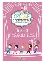 CROQUE CHANSONS FICHIER RESSOURCES