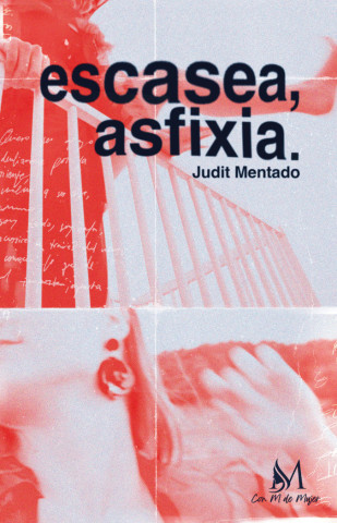 Escasea, asfixia