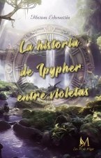 La historia de Ipypher entre violetas