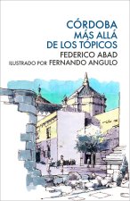 CORDOBA, MAS ALLA DE LOS TOPICOS
