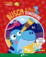 ULLERA MAGICA BUSCA EL PETIT DINOSAURE