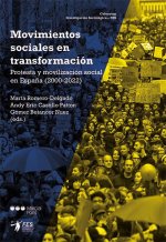 MOVIMIENTOS SOCIALES EN TRANSFORMACION. PROTESTA Y MOVILIZACION S