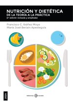 NUTRICION Y DIETETICA DE LA TEORIA A LA PRACTICA