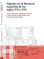 NAPOLES EN LA LITERATURA ESPAÑOLA DE LOS SIGLOS XVI Y XVII