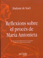 REFLEXIONS SOBRE EL PROCES DE MARIA ANTONIETA