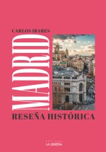 MADRID: RESEÑA HISTORICA