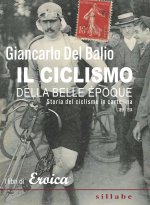 ciclismo della belle époque. Storia del ciclismo in cartolina. (1891-1914)
