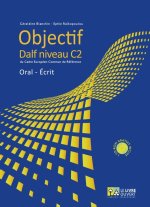 OBJECTIF DALF C2 ORAL ECRIT+CD