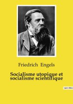 SOCIALISME UTOPIQUE ET SOCIALISME SCIENT