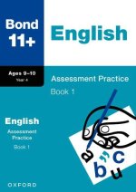 Bond 11+: Bond 11+ English Assessment Practice 9-10 Years Book 1  (Pack)