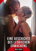 Eine Geschichte des lesbischen Erwachens
