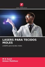 LASERS PARA TECIDOS MOLES