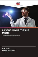 LASERS POUR TISSUS MOUS