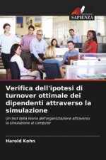Verifica dell'ipotesi di turnover ottimale dei dipendenti attraverso la simulazione
