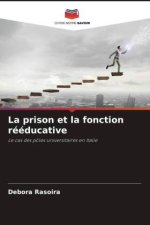 La prison et la fonction rééducative