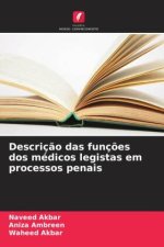 Descrição das funções dos médicos legistas em processos penais