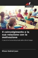 Il coinvolgimento e la sua relazione con la motivazione