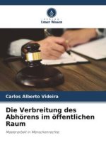 Die Verbreitung des Abhörens im öffentlichen Raum