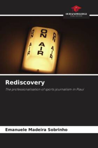 Rediscovery