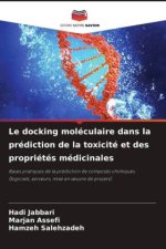 Le docking moléculaire dans la prédiction de la toxicité et des propriétés médicinales