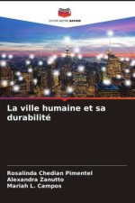 La ville humaine et sa durabilité