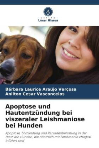 Apoptose und Hautentzündung bei viszeraler Leishmaniose bei Hunden