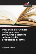 Influenza dell'utilizzo della gestione attraverso i telefoni cellulari sulla produzione di latte