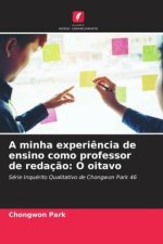 A minha experiência de ensino como professor de redação: O oitavo