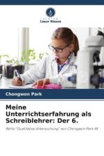 Meine Unterrichtserfahrung als Schreiblehrer: Der 6.