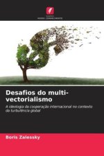 Desafios do multi-vectorialismo
