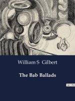 THE BAB BALLADS