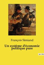 SYSTEME D ECONOMIE POLITIQUE PURE