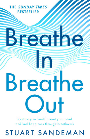 Breathe In, Breathe Out (Stuart Sandeman)(Brožovaná)