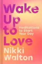 Wake Up to Love