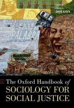 The Oxford Handbook of Sociology for Social Justice (Hardback)